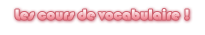 Cours de vocabulaire